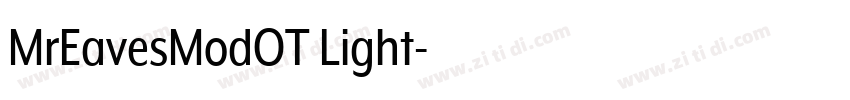 MrEavesModOT Light字体转换 MrEavesModOT Light字体转换